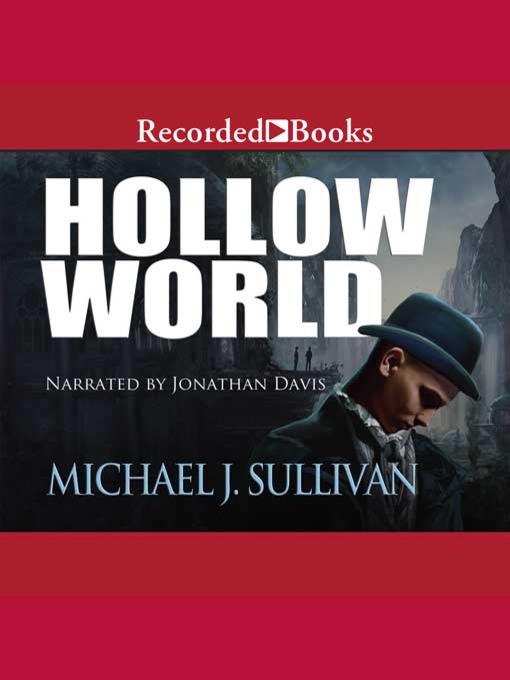 Title details for Hollow World by Michael Sullivan - Available